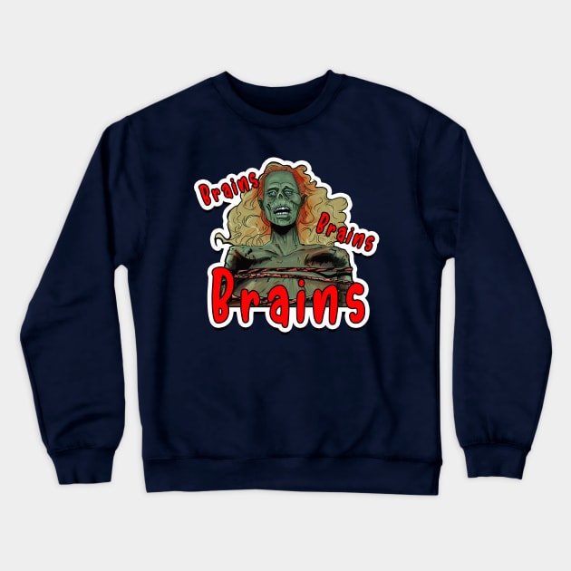 Brains Brains Brains Crewneck Sweatshirt by FreddyK